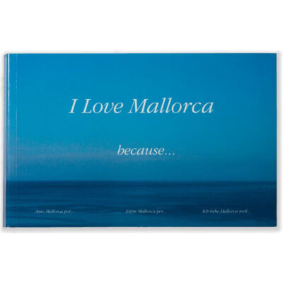I love Mallorca because...